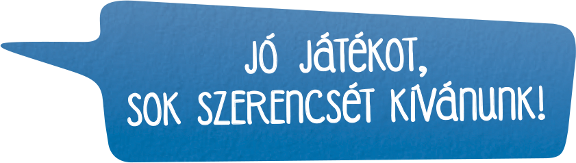 Jó játékot!